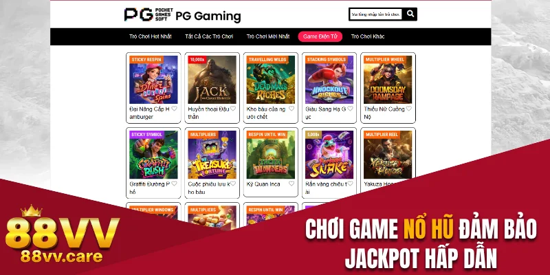 88VV - Nhà Cái Cá Cược Casino Uy Tín Số 1 Châu Á 31 Chơi game nổ hũ 88VV đảm bảo Jackpot hấp dẫn