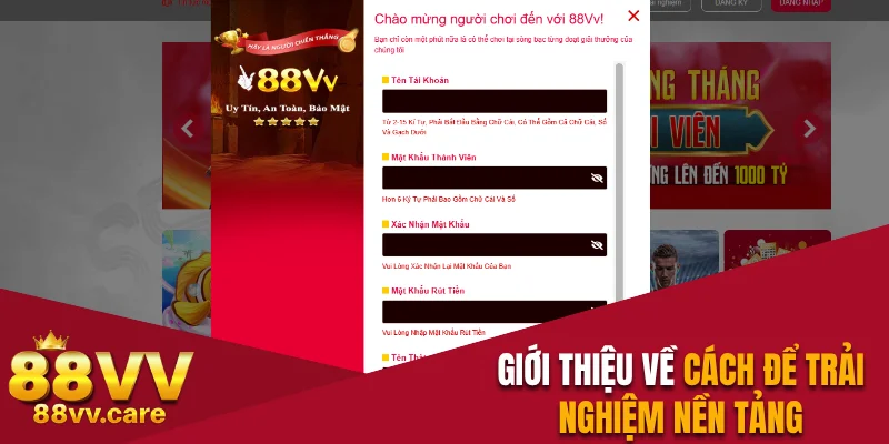 88VV - Nhà Cái Cá Cược Casino Uy Tín Số 1 Châu Á 33 Giới thiệu về cách để trải nghiệm nền tảng