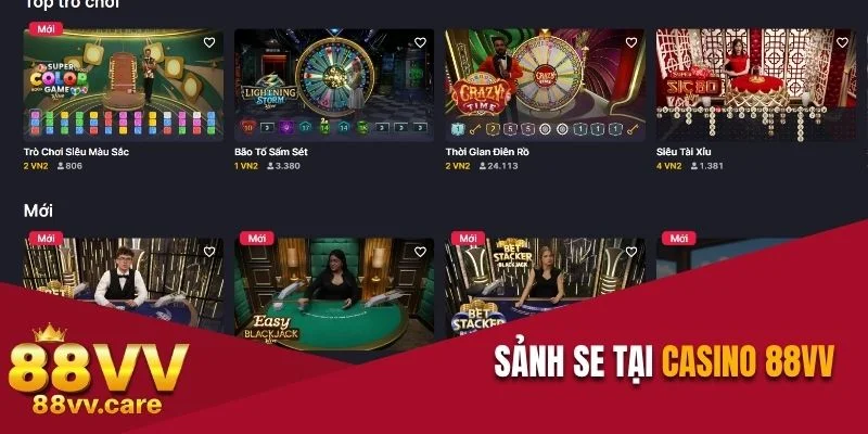 Chuyên Mục Casino 88VV - Sòng Bạc Online Hot Nhất Hiện Nay 3 Sảnh SE tại Casino 88VV